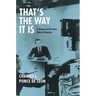 That's the Way It Is: A History of Television News in America