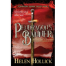 PENDRAGON'S BANNER (The Pendragon's Banner Trilogy Book 2)