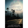 Palm Springs Noir