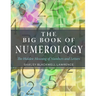 The Big Book of Numerology: The Hidden Meaning of Numbers and Letters