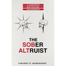 The Sober Altruist: A Humanist Motivating Philosophy