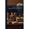 Dewitt Miller a Biographical Sketch