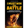 I Must Win This Battle: Expanded Edition