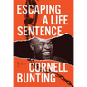 Escaping A Life Sentence