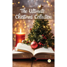 The Ultimate Christmas Collection