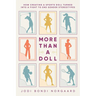 More Than a Doll: How Creating a Sports Doll Turned Into a Fight to End Gender Stereotypes