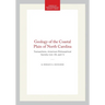 Geology of the Coastal Plain of North Carolina: Transactions, American Philosophical Society (Vol. 40, Part 1)