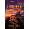 A Murder at Rancho Manana