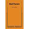 Bad Parent