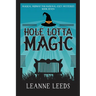 Hole Lotta Magic