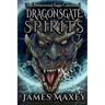 Dragonsgate: Spirits