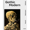 Gothic Modern: Munch. Beckmann. Kollwitz
