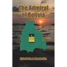 The Admiral of Bolivia