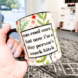 Was Cool Once Mug by Sweetees