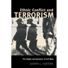 Ethnic Conflict and Terrorism: The Origins and Dynamics of Civil Wars