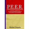 P.E.E.R.: A Practical Approach to Project Management, Leadership, and Growing Your Business.