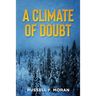 A Climate of Doubt