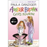Amber Brown Goes Fourth