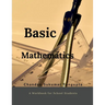 Basic Mathematics: Workbook for High School Students