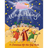 Who's Hiding?: A Christmas Lift-The-Flap Book