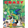Crazy Bird Stories: Prepare yourself for Strange Birds Behaving in Strange Ways Book 1
