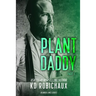 Plant Daddy: Part 1