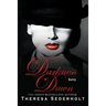 Darkness into Dawn: Book 2 The Unraveled Trilogy