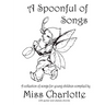A Spoonful of Songs: A Collection of Songs For Young Children