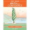 First Grade Math with Confidence Student Workbook