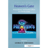Heaven's Gate: Postmodernity and Popular Culture in a Suicide Group