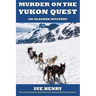 Murder on the Yukon Quest