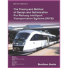 The Theory and Method of Design and Optimization for Railway Intelligent Transportation Systems (RITS)