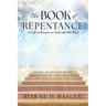 The Book of Repentance: A Call to Return to God and His Ways