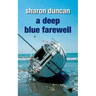 A Deep Blue Farewell
