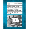 United States, Ex Rel. Winston Guest, Petitioner, V. Frances Perkins, Secretary of Labor, et al.