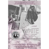 Of White Ashes: A WWII historical novel inspired by true events