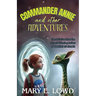 Commander Annie and Other Adventures