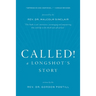 Called! A Longshot's Story