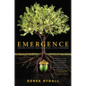 Emergence: Seven Steps for Radical Life Change