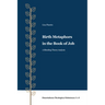 Birth Metaphors in the Book of Job: A Blending Theory Analysis