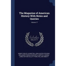 The Magazine of American History With Notes and Queries; Volume 17