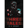 Three Tales