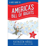 A Kids' Guide to America's Bill of Rights: Revised Edition