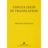 Lingua Legis in Translation: English-Polish and Polish-English Translation of Legal Texts