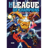 League of Champions, Volume 1: The Curse of the Hellfire Crown