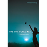 The Girl I Once Was and Other Poems