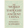 The World of Thought in Ancient China