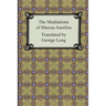 The Meditations of Marcus Aurelius