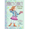Nancy Clancy Sees the Future