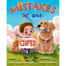 Mistakes are Gifts